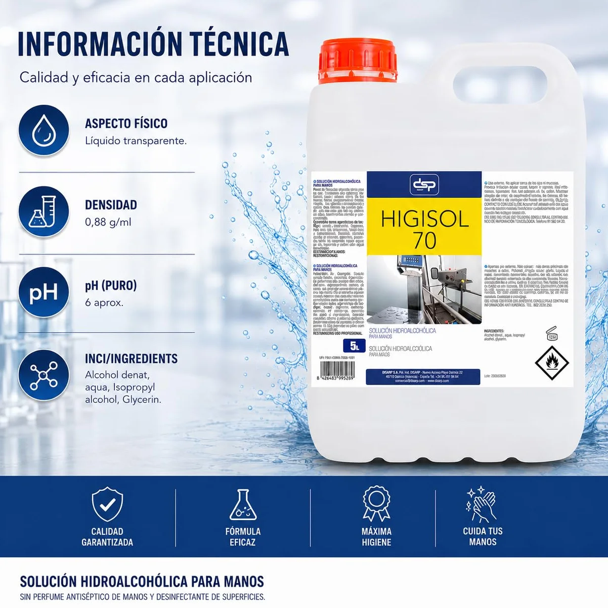HIGISOL 70 SOLUCION HIGIENIZANTE HIDROALCOHOLICA ANTIBACTERIAS 5L