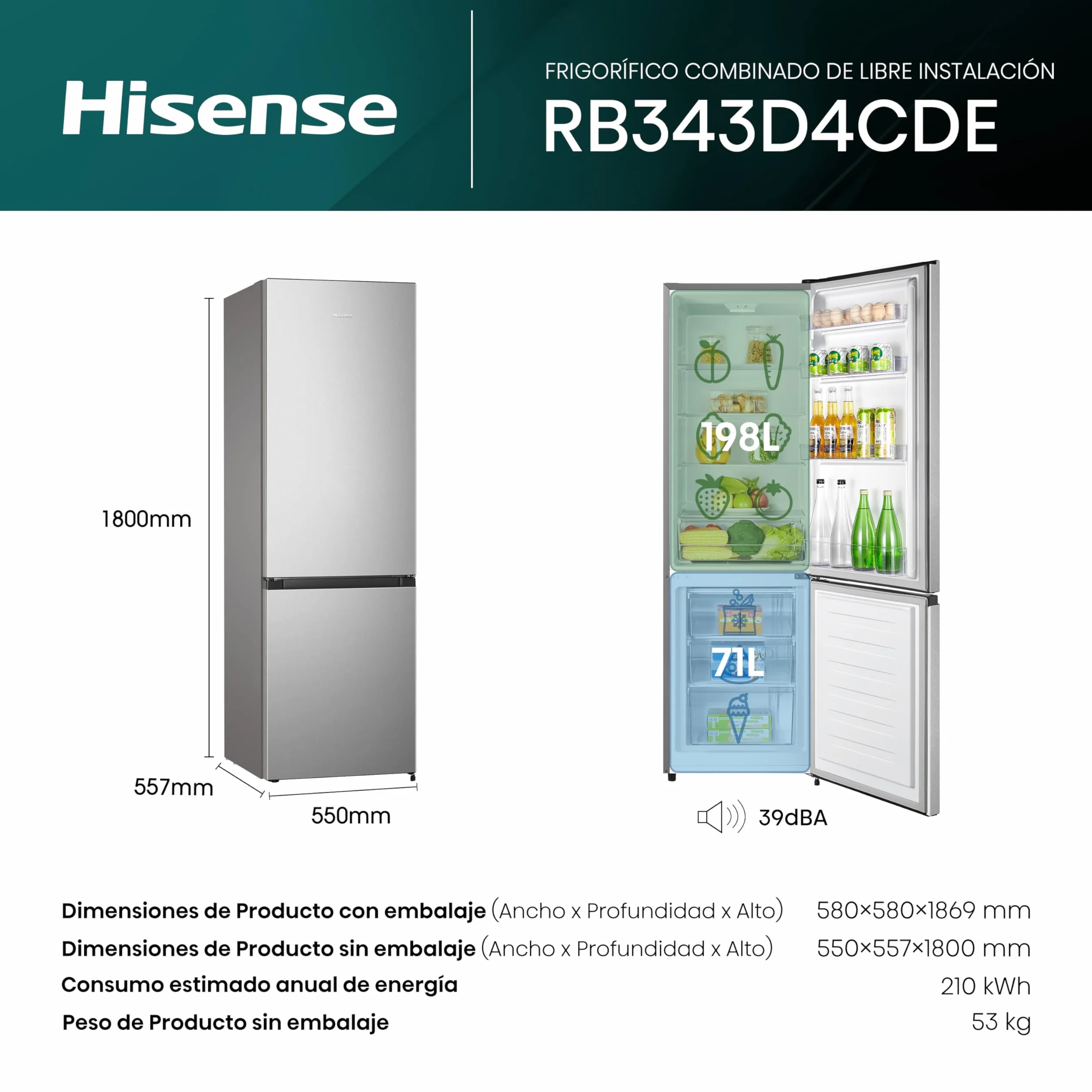 Hisense RB343D4CDE Frigorífico Combi Cíclico 269L Clase E 55x180cm Inox