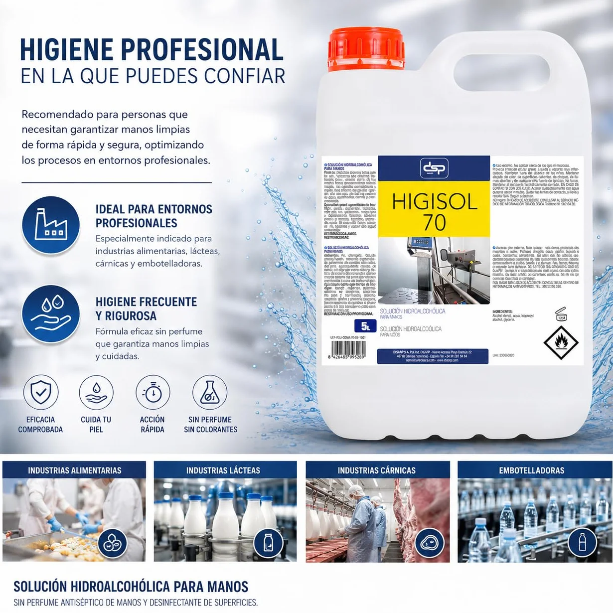 HIGISOL 70 SOLUCION HIGIENIZANTE HIDROALCOHOLICA ANTIBACTERIAS 5L