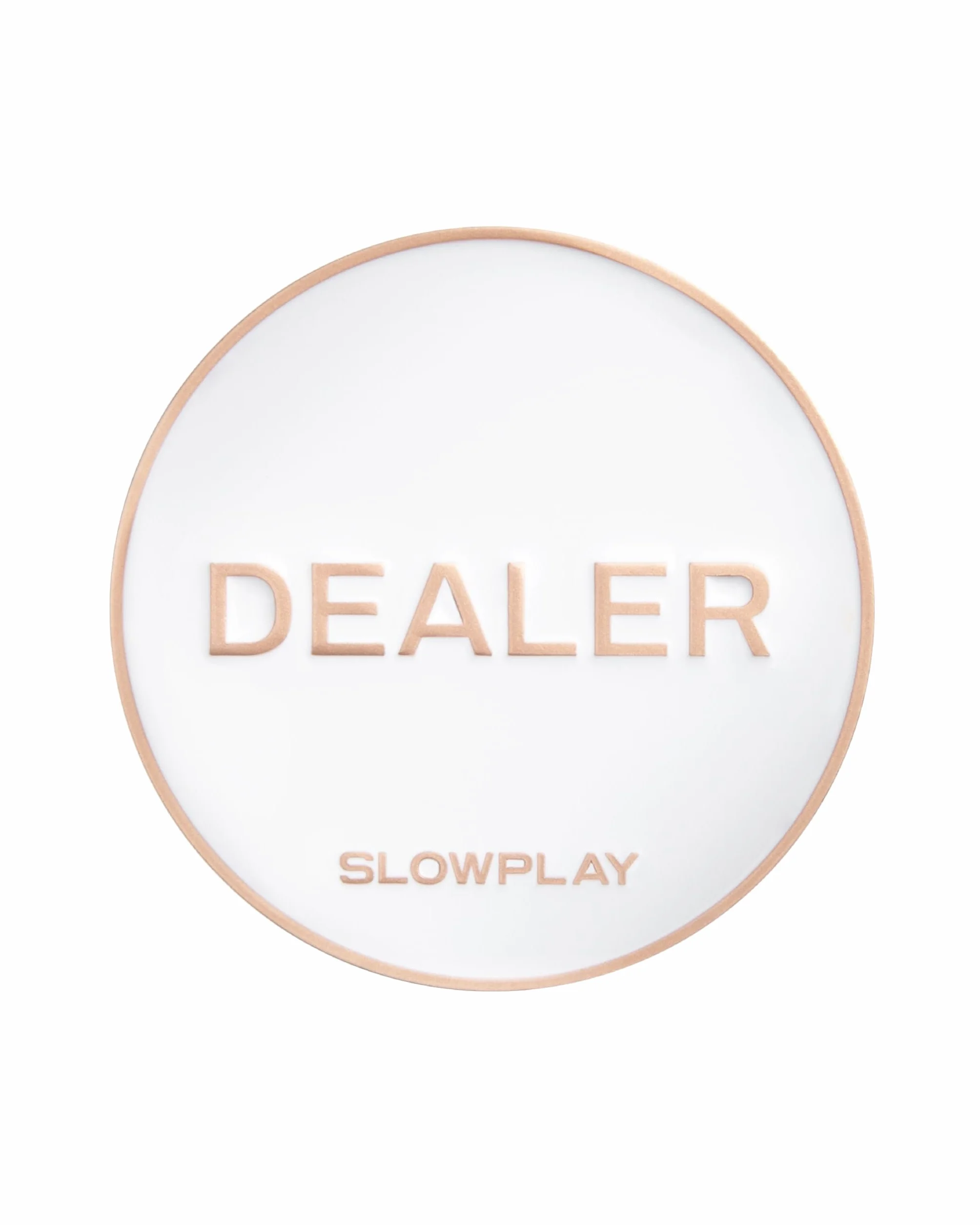 SLOWPLAY Casino Grade Pro Dealer Button Texas Holdem Poker