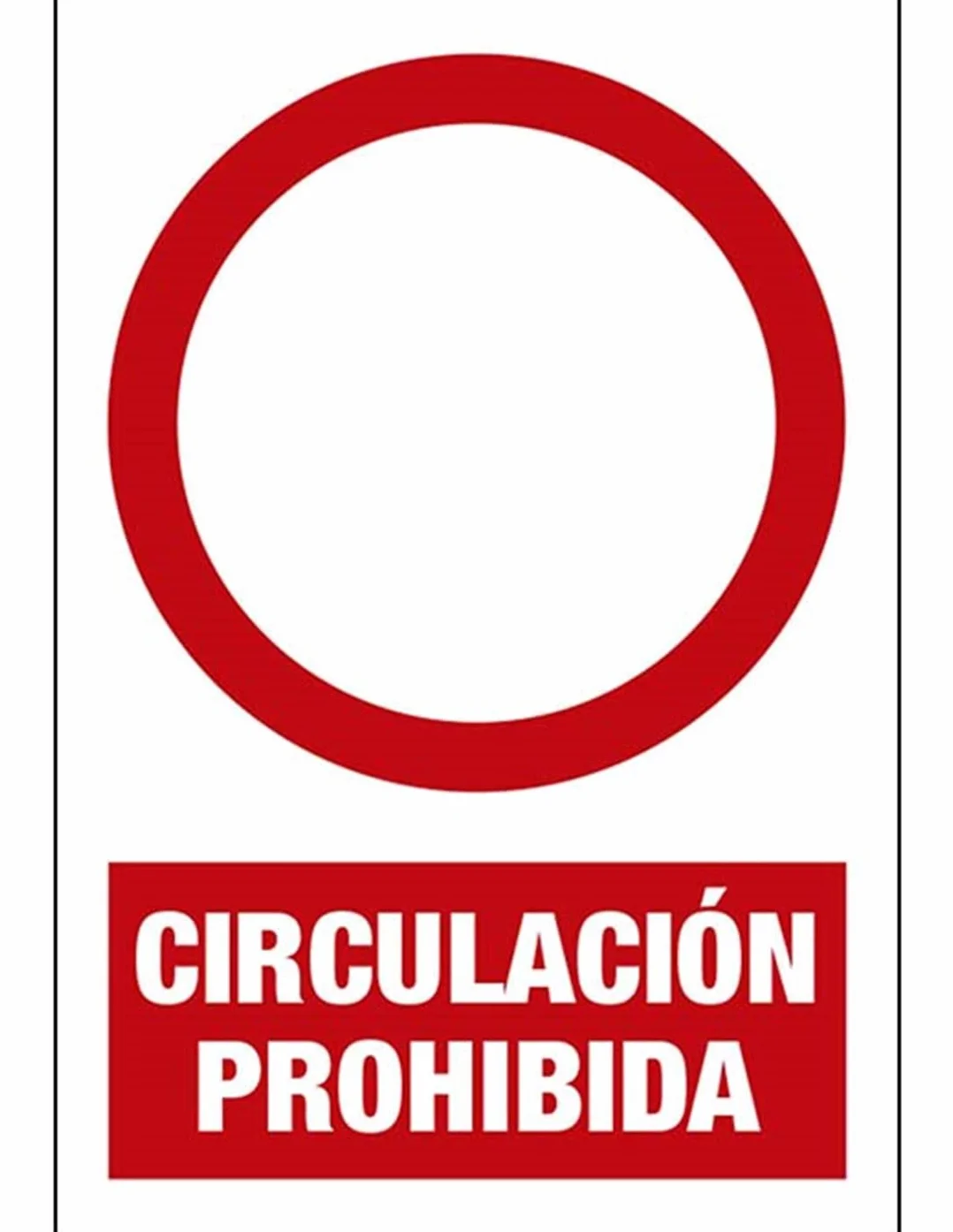 Señal magnética de prohibición "Prohibido el paso"