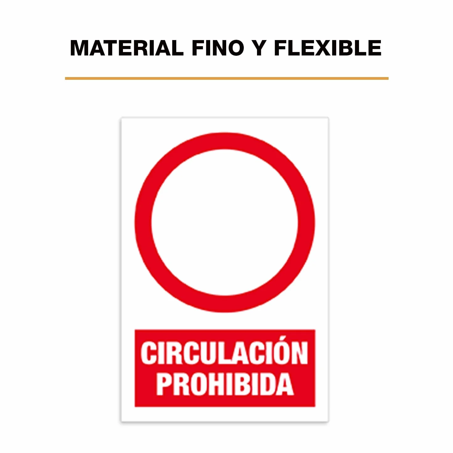 Señal magnética de prohibición "Prohibido el paso"