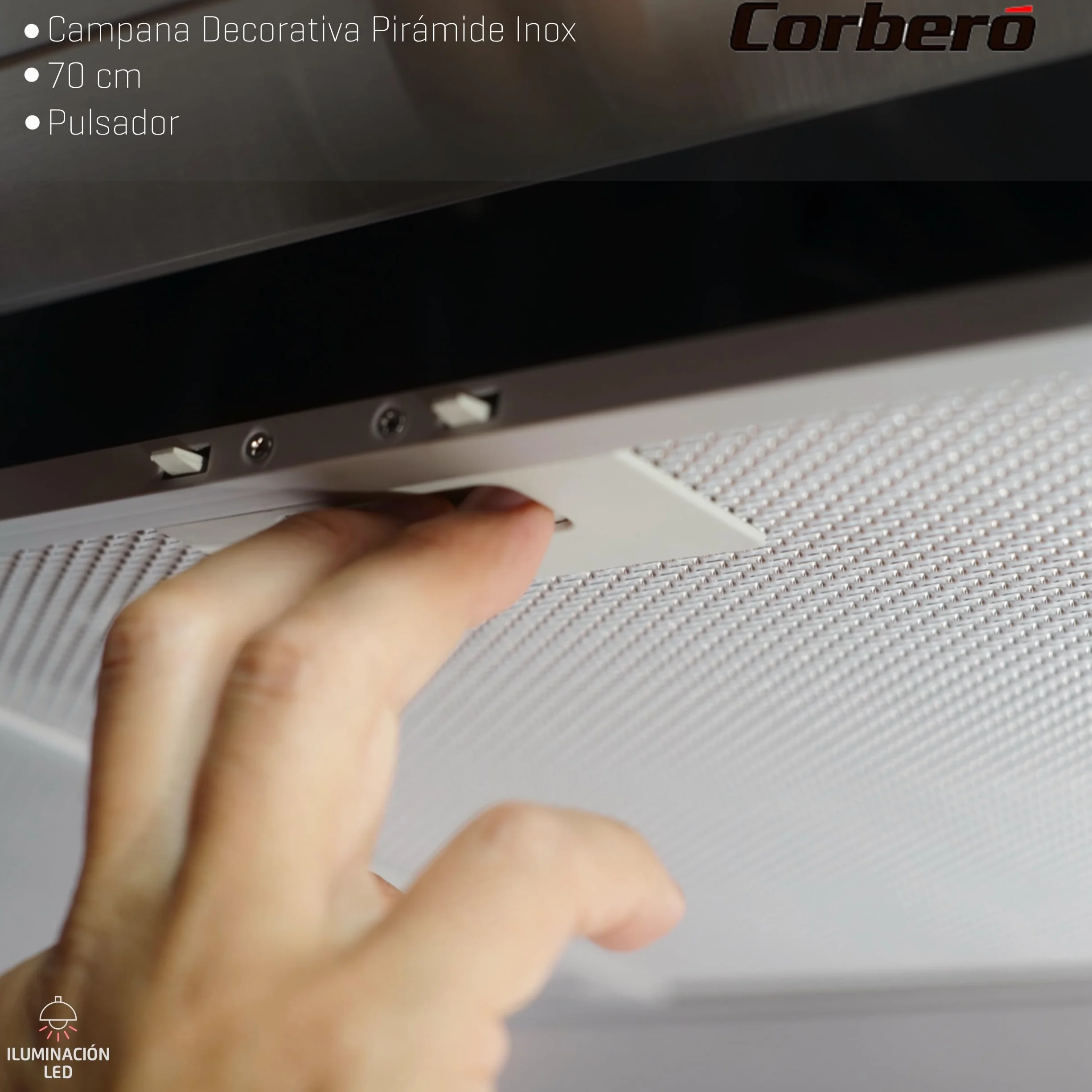 Corberó Campana Extractora Pirámide 70 cm 621,71 m3/h 168W 3 Velocidades Luz LED Inox